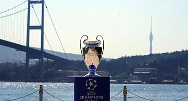UEFA Şampiyonlar Ligi Kupası İstanbul'da