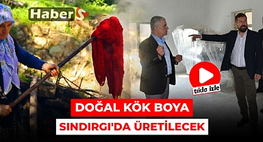 DOĞAL KÖK BOYA SINDIRGI'DA ÜRETİLECEK