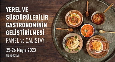 Gastronominin ‘Tarladan Çatala Serüveni’ Masaya Yatırılacak