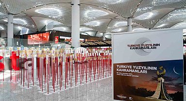 İGA İstanbul Havalimanı'nda 15 Temmuz özel sergisi açıldı