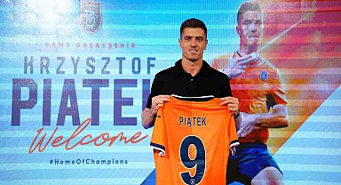 Krzysztof Piatek Başakşehir'e imzayı attı