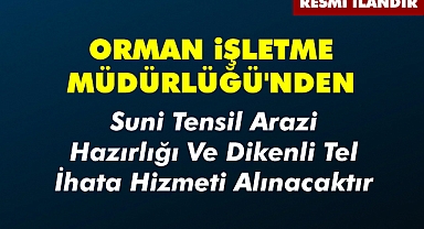 ORMAN İŞLETME MÜDÜRLÜĞÜ'NDEN