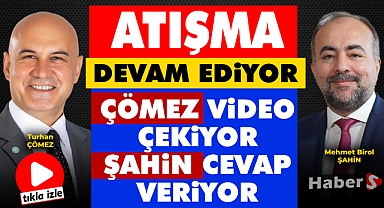 ATIŞMA DEVAM EDİYOR