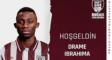 Bandırmaspor Drame İbrahima İle 3 Yıllık Sözleşme İmzaladı