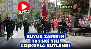 Büyük Zafer'in 101'nci Yılı Coşkuyla Kutlandı