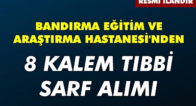 BANDIRMA EĞİTİM VE ARAŞTIRMA HASTANESİ'NDEN