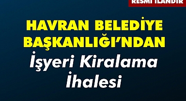 HAVRAN BELEDİYE BAŞKANLIĞI'NDAN