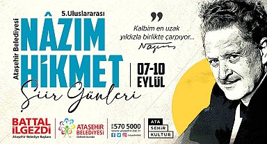 Ataşehir'de "5. Uluslararası Nâzım Hikmet Şiir Günleri" başlıyor