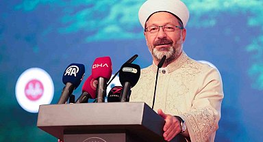 Diyanet İşleri Başkanı Erbaş: "Peygamber Efendimizi yeniden hatırlayıp, hatırlatacağız"