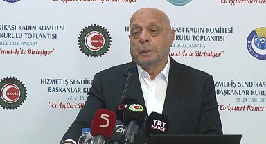 Hak-İş Konfederasyonu Genel Başkanı Arslan: "Taşeron sistemini biz çöpe attık"