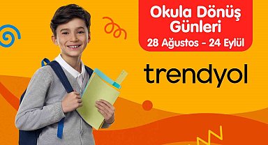 Trendyol'da okul alışverişi günleri başladı