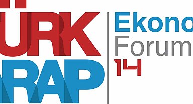 14. Türk-Arap Ekonomi Forumu İstanbul'da gerçekleşecek