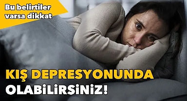 Kış depresyonu nedir?
