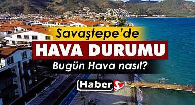 Savaştepe’de 13 Ocak'ta Hava Durumu Nasıl Olacak?