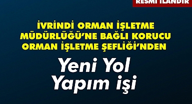 İVRİNDİ ORMAN İŞLETME MÜDÜRLÜĞÜ'NDEN