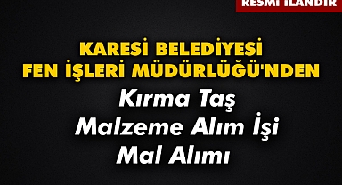KARESİ BELEDİYESİ FEN İŞLERİ MÜDÜRLÜĞÜ'NDEN