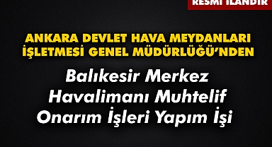 ANKARA DEVLET HAVA MEYDANLARI İŞLETMESİ GENEL MÜDÜRLÜĞÜ'NDEN