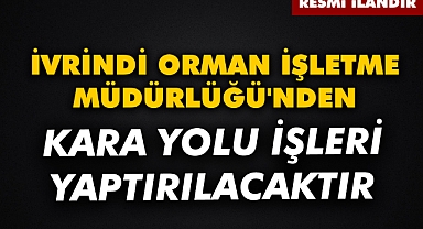 İVRİNDİ ORMAN İŞLETME MÜDÜRLÜĞÜ'NDEN