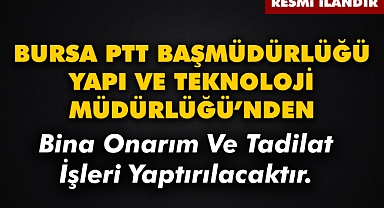 BURSA PTT A.Ş. BAŞMÜDÜRLÜĞÜ'NDEN