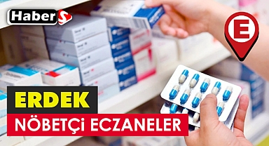 Erdek'te 28 Nisan’da Nöbetçi Eczaneler