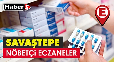 Savaştepe'de 13 Nisan’da Nöbetçi Eczaneler