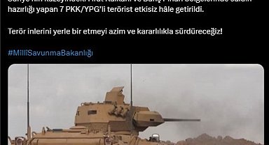 MSB: "7 PKKYPG'li terörist etkisiz hale getirildi"