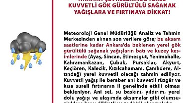 Ankara Valiliğinden 'yerel kuvvetli gök gürültülü sağanak uyarısı'