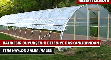 BALIKESİR BÜYÜKŞEHİR BELEDİYESİ KIRSAL HİZMETLER DAİRE BAŞKANLIĞI'NDAN