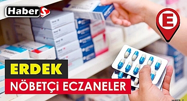 Erdek’te 7 Eylül’de Nöbetçi Eczaneler 