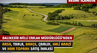 BALIKESİR MİLLİ EMLAK MÜDÜRLÜĞÜ'NDEN