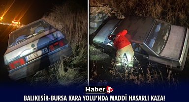 Balıkesir-Bursa Kara Yolu’nda Maddi Hasarlı Kaza! 