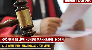 GÖNEN ASLİYE HUKUK MAHKEMESİ'NDEN