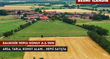 BALIKESİR TOPLU KONUT A.Ş.'DEN